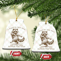 Funny Raccoon Sarcastic Ceramic Ornament I Might Be Laid Back But I Can Lean Forward Real Quick