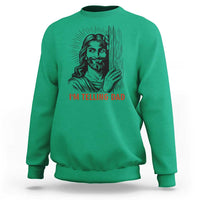 Funny Jesus Christian Meme Sweatshirt I Am Telling Dad
