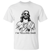 Funny Jesus Meme T Shirt I Am Telling Dad