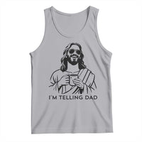 Funny Jesus Meme Tank Top I Am Telling Dad