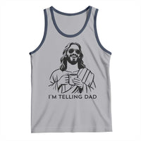 Funny Jesus Meme Tank Top I Am Telling Dad