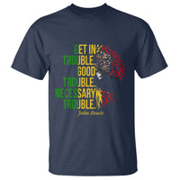 John Lewis Quote Civil Rights T Shirt Get in Good Necessary Trouble