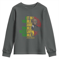 John Lewis Quote Civil Rights Youth Sweatshirt Get in Good Necessary Trouble