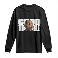 John Lewis Quote Affrican American Long Sleeve Shirt Black History Good Trouble