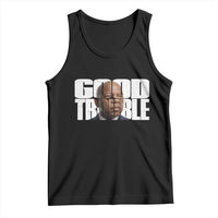 John Lewis Quote Affrican American Tank Top Black History Good Trouble