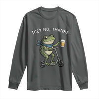 Funny Frog Anti ICE Political Protest Long Sleeve Shirt Ice? No Thanks