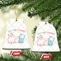 Funny Cat Anti ICE Political Protest Ceramic Ornament Ice? No Thanks