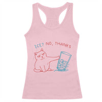 Funny Cat Anti ICE Political Protest Racerback Tank Top Ice? No Thanks