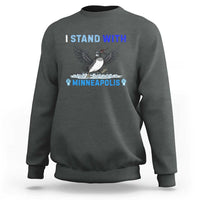 I Stand With Minneapolis Sweatshirt Loon Minnesota Resist Anti ICE Immigration Protest