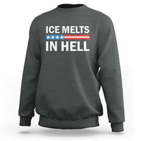 Ice Melts In Hell Sweatshirt Activist Statement Quote