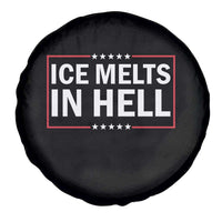 Ice Melts In Hell Spare Tire Cover Immigrant Rights Activist Statement Protest Quote