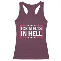 Ice Melts In Hell Racerback Tank Top Immigrant Rights Activist Statement Protest Quote