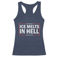 Ice Melts In Hell Racerback Tank Top Immigrant Rights Activist Statement Protest Quote