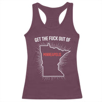 Get The Fck Out Of Minneapolis Racerback Tank Top Minnesota Resist Anti ICE Immigration Protest Ladies