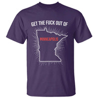 Get The Fck Out Of Minneapolis T Shirt Minnesota Resist Anti ICE Immigration Protest Ladies