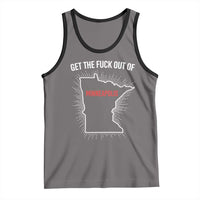 Get The Fck Out Of Minneapolis Tank Top Minnesota Resist Anti ICE Immigration Protest Ladies