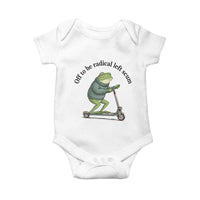 Funny Frog Anti ICE Political Protest Baby Onesie Off To Be Radical Left Scum