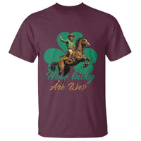 How Lucky Are We T Shirt Cowboy Western Irish St Patrick's Day