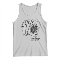 How Lucky Are We Tank Top Funny Western Cowgirl Rodeo Playing Card