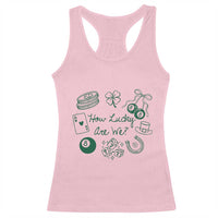 How Lucky Are We Racerback Tank Top Irish Shamrock Horseshoe St Patricks Day