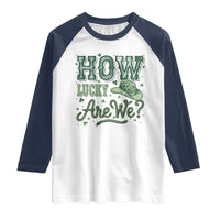 How Lucky Are We Raglan Shirt Cowboy Western St Patrick's Day