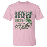How Lucky Are We T Shirt Cowboy Western St Patrick's Day