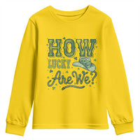 How Lucky Are We Youth Sweatshirt Cowboy Western St Patrick's Day