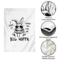 I Love It When You Call Me Big Hoppa Garden Flag Funny Easter Bunny Kids