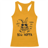 I Love It When You Call Me Big Hoppa Racerback Tank Top Funny Easter Bunny Kids
