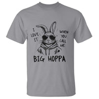 I Love It When You Call Me Big Hoppa T Shirt Funny Easter Bunny Kids