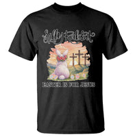 Silly Rabbit Easter Is For Jesus T Shirt Christian Easter