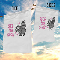 See Ya Soon Raccoon Garden Flag Funny Last Day Of School