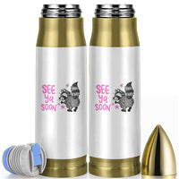 See Ya Soon Raccoon Bullet Tumbler Funny Last Day Of School
