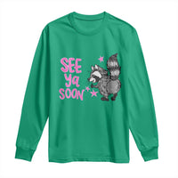See Ya Soon Raccoon Long Sleeve Shirt Funny Last Day Of School
