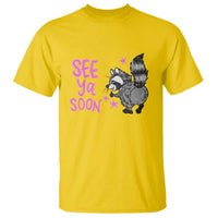 See Ya Soon Raccoon T Shirt Funny Last Day Of School
