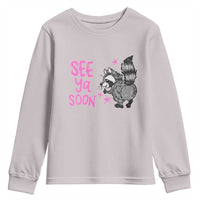 See Ya Soon Raccoon Youth Sweatshirt Funny Last Day Of School