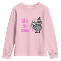 See Ya Soon Raccoon Youth Sweatshirt Funny Last Day Of School