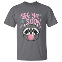 See Ya Soon T Shirt Funny Raccoon Summer Last Day Of School