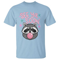 See Ya Soon T Shirt Funny Raccoon Summer Last Day Of School