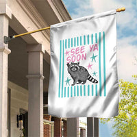 Striped Funny See Ya Soon Racoon Garden Flag Last Day Of School Teacher