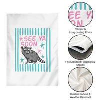 Striped Funny See Ya Soon Racoon Garden Flag Last Day Of School Teacher