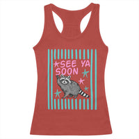 Striped Funny See Ya Soon Racoon Racerback Tank Top Last Day Of School Teacher