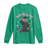 See Ya Soon Raccoon Long Sleeve Shirt Funny Raccoon Graduation 2026