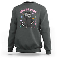 See Ya Soon Raccoon Sweatshirt Funny Raccoon Graduation 2026
