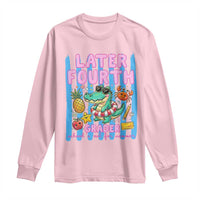 Later Fourth Grader School's Out For Summer Long Sleeve Shirt Last Day Of School Later Gator Alligator