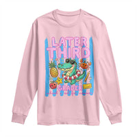 Later Third Grader School's Out For Summer Long Sleeve Shirt Last Day Of School Later Gator Alligator