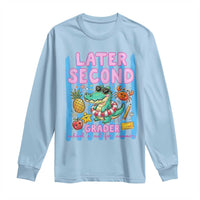 Later Second Grader School's Out For Summer Long Sleeve Shirt Last Day Of School Later Gator Alligator