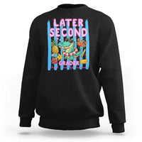 Later Second Grader School's Out For Summer Sweatshirt Last Day Of School Later Gator Alligator
