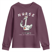 Funny Goose Nurse Youth Sweatshirt I Will Be There For You Nursing Lovers Humor - Wonder Print Shop