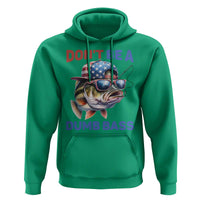 Dont Be A Dumb Bass Hoodie Funny Patriotic Bass Fishing USA Flag Lover - Wonder Print Shop